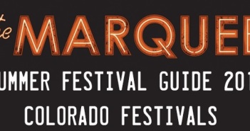 colorado festivals july marquee magazine